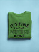 I'm Definitely Fine Sweatshirt Men's -GoatDeals Designs