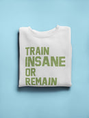 Inspiring Training Quote Sweatshirt Men's -GoatDeals Designs