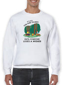 It's All Fun And Games Quote Sweatshirt Men's -GoatDeals Designs