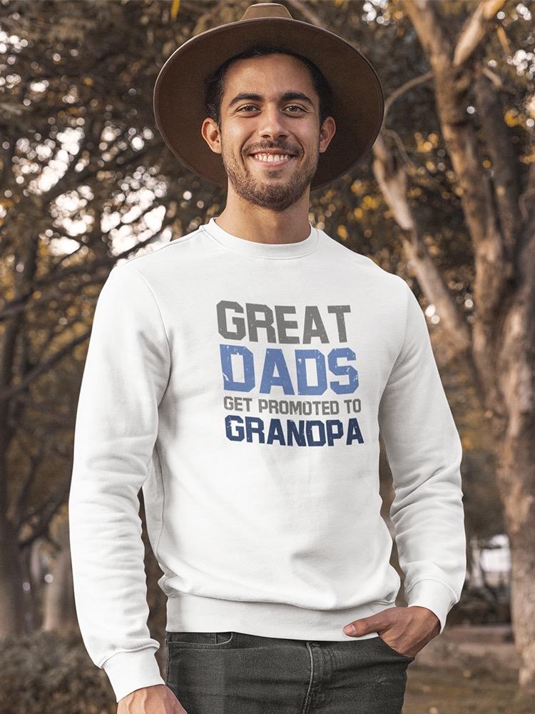 Next Level For Dad Is Grandpa Sweatshirt Men's -GoatDeals Designs