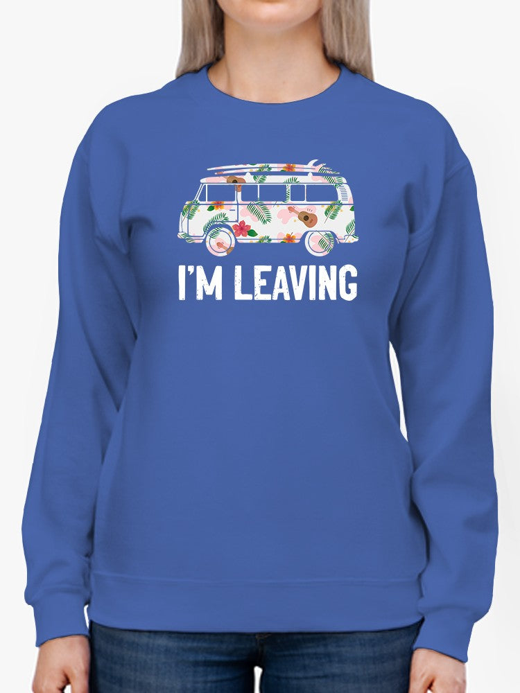 I'm Leaving Retro Style Van Sweatshirt Women's -GoatDeals Designs