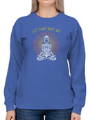 Spiritual Woman Meditating Sweatshirt Women's -GoatDeals Designs