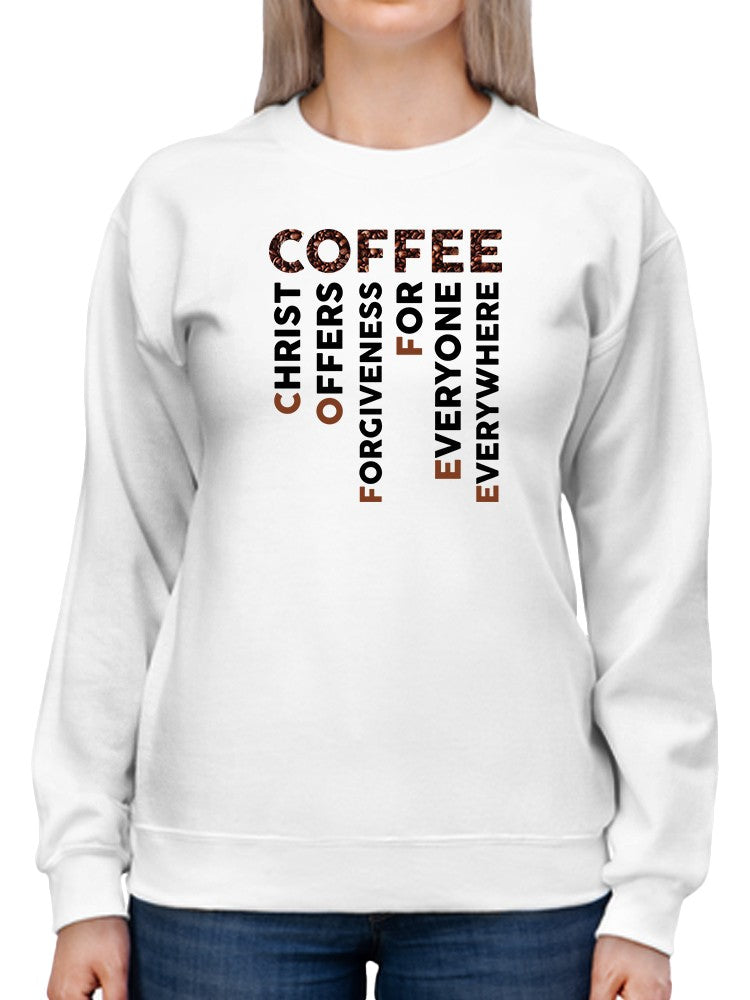 Wholesome Acronym Of Coffee Sweatshirt Women's -GoatDeals Designs