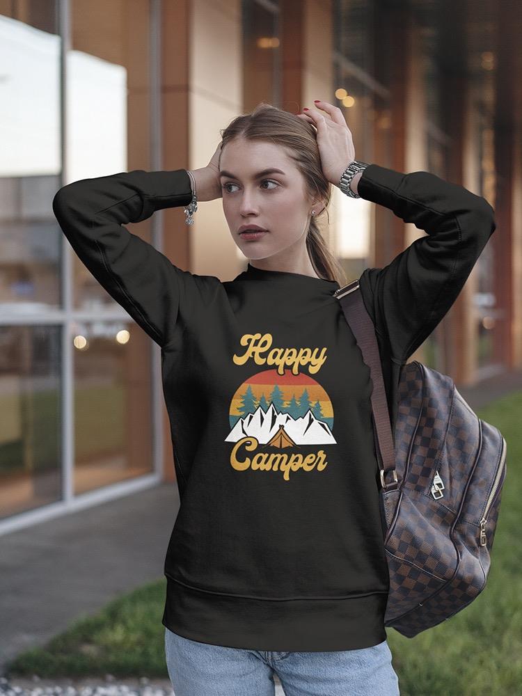 Be A Happy Camper Sweatshirt Women's -GoatDeals Designs