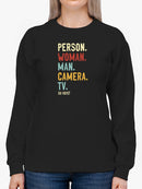 People Camera And Tv Go Vote Sweatshirt Women's -GoatDeals Designs
