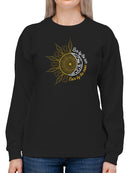 Live By The Sun Inspiring Quote Sweatshirt Women's -GoatDeals Designs