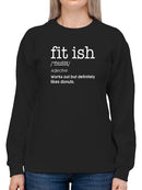 Fitish Funny Definition  Sweatshirt Women's -GoatDeals Designs