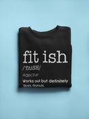 Fitish Funny Definition  Sweatshirt Women's -GoatDeals Designs