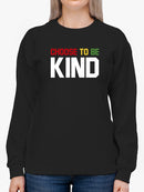 Be Kind Colorful Quote Sweatshirt Women's -GoatDeals Designs