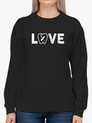 Love With A Tooth For O Sweatshirt Women's -GoatDeals Designs
