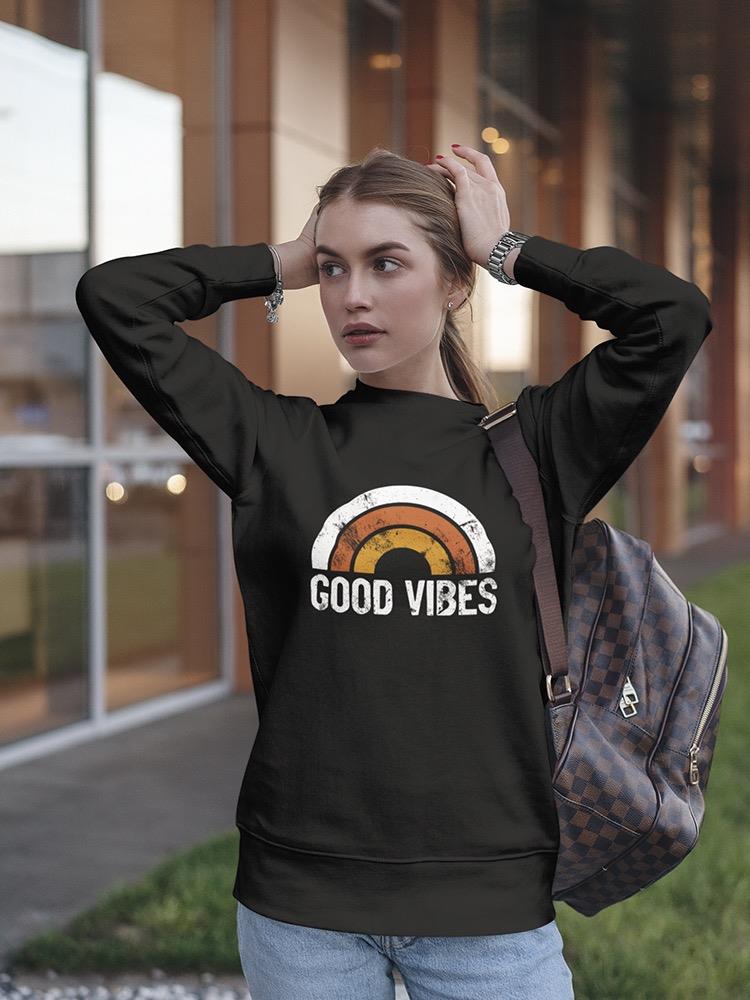 Good Vibes Faded Title Sweatshirt Women's -GoatDeals Designs
