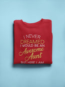 An Awesome Aunt Quote Sweatshirt Women's -GoatDeals Designs