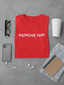Remove Him Tee Men's -GoatDeals Designs