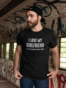 Love My Girlfriend Funny Quote Tee Men's -GoatDeals Designs