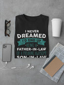 Father In Law Living The Dream Tee Men's -GoatDeals Designs