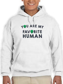 My Favorite Human Quote Hoodie Men's -GoatDeals Designs