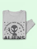 Aliens Believe In You Design Sweatshirt Men's -GoatDeals Designs