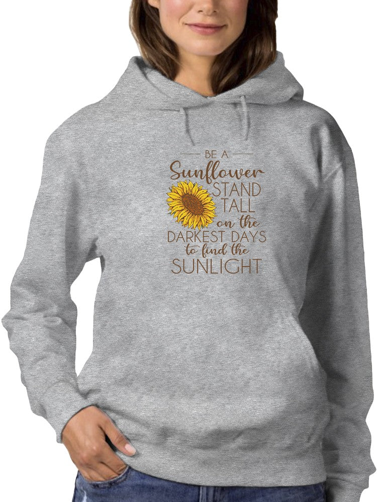 Sunflower Curved Font Quote Hoodie Women's -GoatDeals Designs