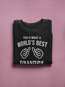 Look At Me I'm The Best Grandpa Sweatshirt Men's -GoatDeals Designs