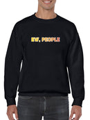 No I'm Not Antisocial Sweatshirt Men's -GoatDeals Designs