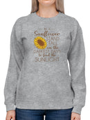 Sunflower With A Cute Quote Sweatshirt Women's -GoatDeals Designs