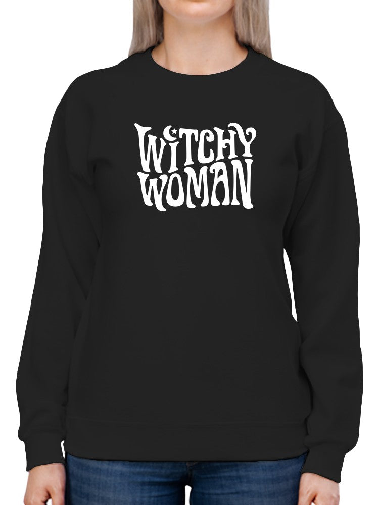 Careful I'm A Witchy Woman Sweatshirt Women's -GoatDeals Designs
