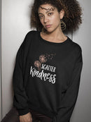 Scatter Kindness White Lettered Sweatshirt Women's -GoatDeals Designs