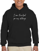 I Am Thankful For My Siblings Hoodie Men's -GoatDeals Designs