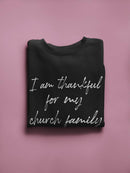 Thankful For My Family Slogan Sweatshirt Men's -GoatDeals Designs