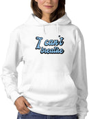 I Can't Breathe Brushstroke Hoodie Women's -GoatDeals Designs