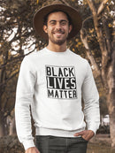 Blm Protest Tagline Sweatshirt Men's -GoatDeals Designs
