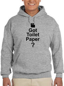 Got Toilet Paper Funny Quote Hoodie Men's -GoatDeals Designs