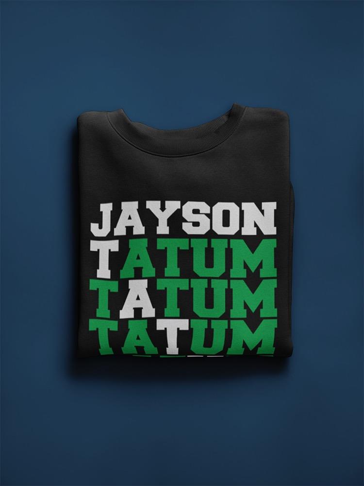 Jayson Tatum Text Sweatshirt Men's -GoatDeals Designs