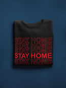Stay Home, Nice Day Sweatshirt Men's -GoatDeals Designs