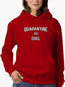 Chill And Quarantine Hoodie Women's -GoatDeals Designs