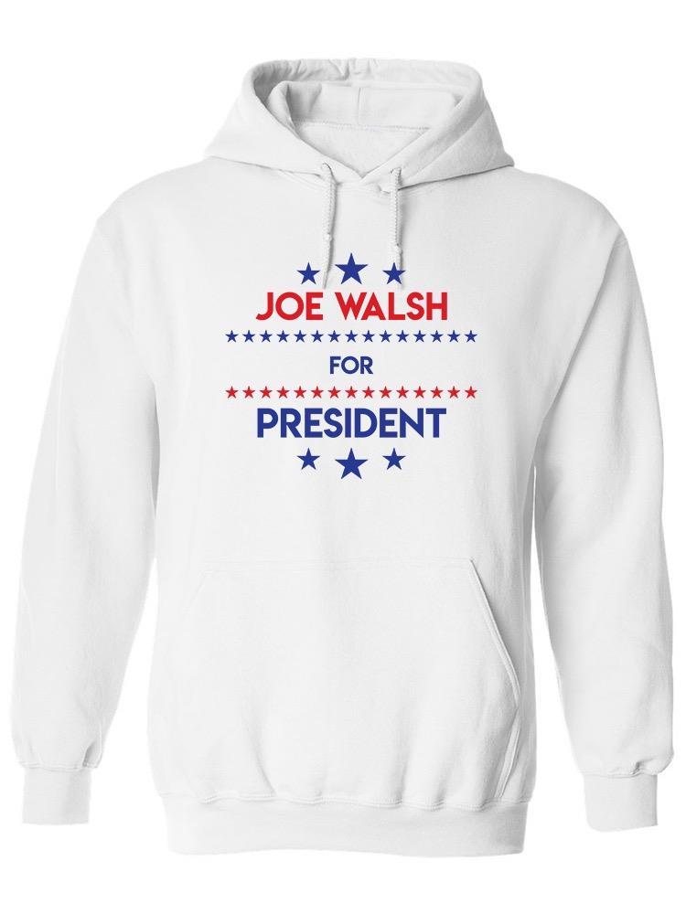 Joe Walsh For President. Hoodie Women's -GoatDeals Designs
