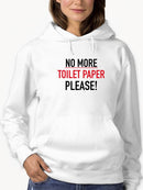 No More Toilet Paper Pls. Hoodie Women's -GoatDeals Designs