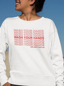 Wash Your Hands! Nice Day. Sweatshirt Women's -GoatDeals Designs
