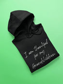 Im Thankful For My Grandchildren Hoodie Women's -GoatDeals Designs