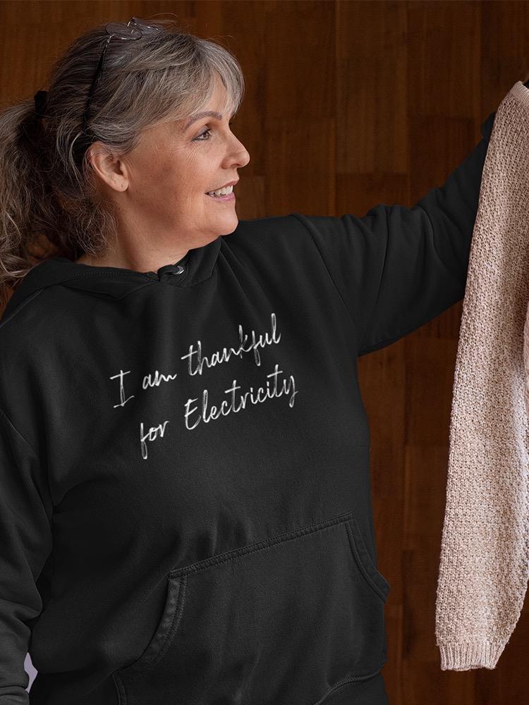 Im Thankful For Electricity Hoodie Women's -GoatDeals Designs