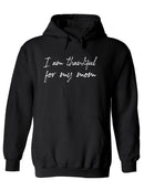 I Am Thankful For My Mom Hoodie Women's -GoatDeals Designs