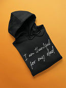 Im Thankful For My Dad Hoodie Women's -GoatDeals Designs