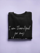 I'm Thankful For My Happiness Sweatshirt Women's -GoatDeals Designs