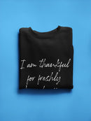 Im Thankful For Brewed Coffee Sweatshirt Women's -GoatDeals Designs