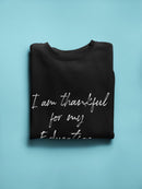 I'm Thankful For My Education Sweatshirt Women's -GoatDeals Designs