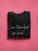Thankful For Fresh Baked Cookies Sweatshirt Women's -GoatDeals Designs
