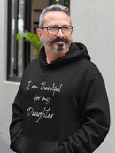 Thankful For My Daughter Hoodie Men's -GoatDeals Designs