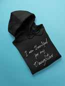 Thankful For My Daughter Hoodie Men's -GoatDeals Designs