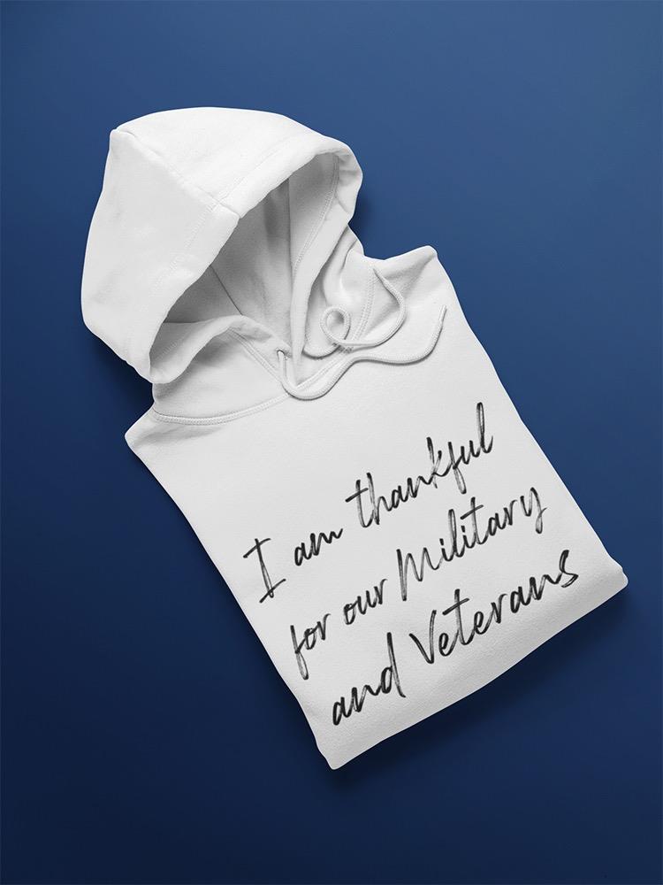 Thankful For Our Military Vets Hoodie Men's -GoatDeals Designs