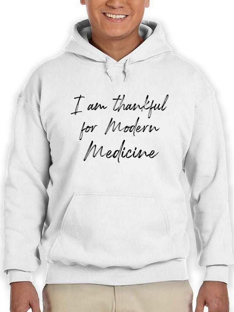Thankful For Modern Medicine! Hoodie Men's -GoatDeals Designs